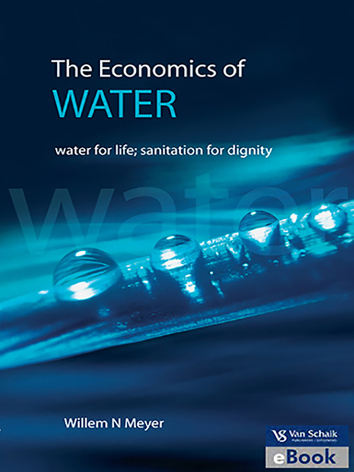 Title details for The Economics of Water by Willem Meyer - Available